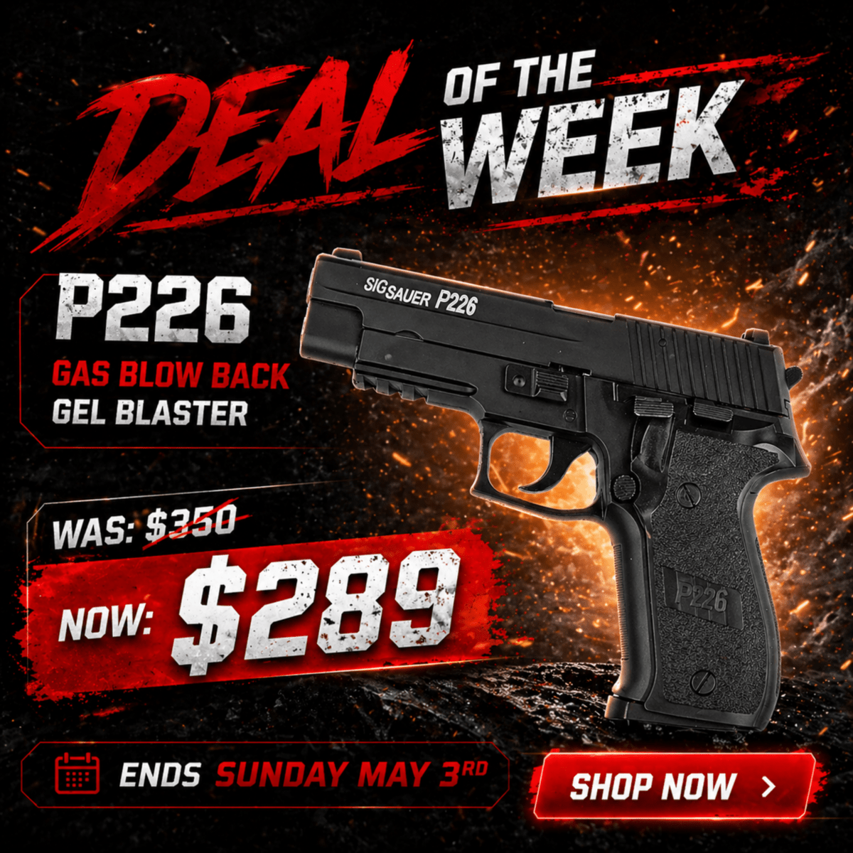 Deal of the Week: P226 Gas Blow Back Gel Blaster